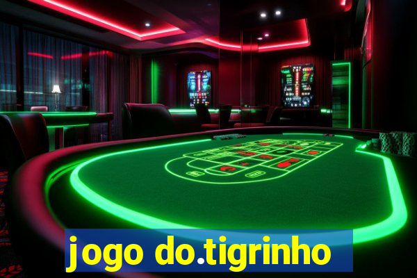 jogo do.tigrinho