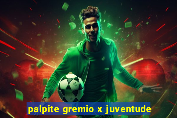 palpite gremio x juventude