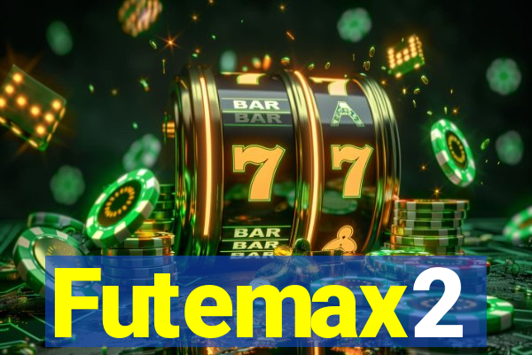 Futemax2