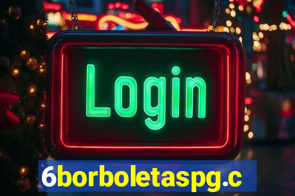 6borboletaspg.com