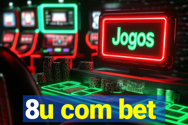 8u com bet