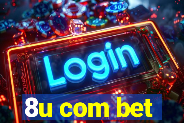 8u com bet