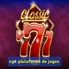 sg6 plataforma de jogos