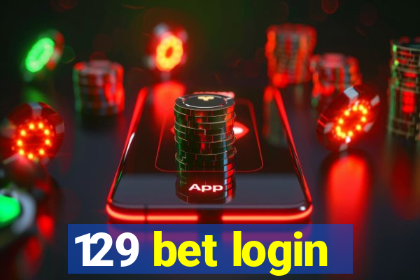 129 bet login