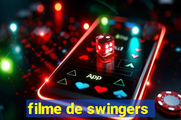 filme de swingers