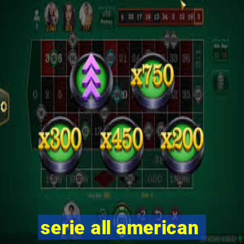 serie all american