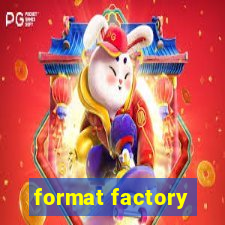 format factory