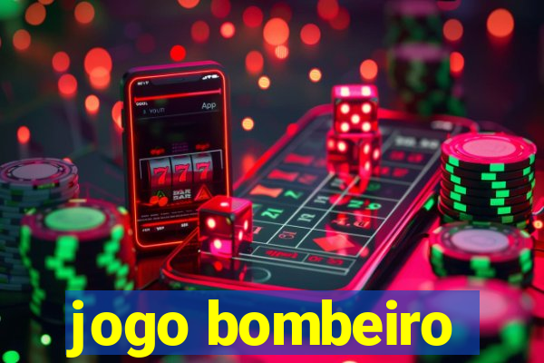 jogo bombeiro