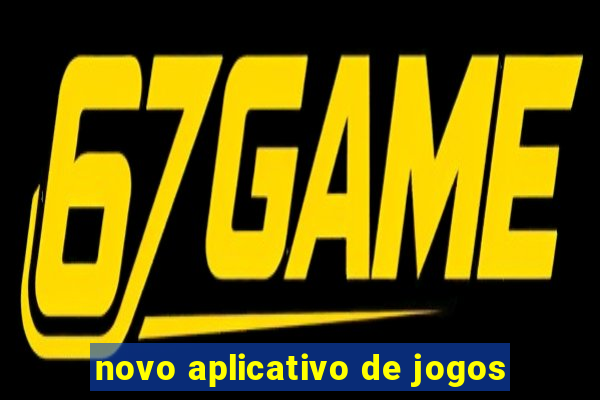 novo aplicativo de jogos