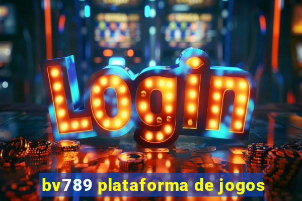 bv789 plataforma de jogos