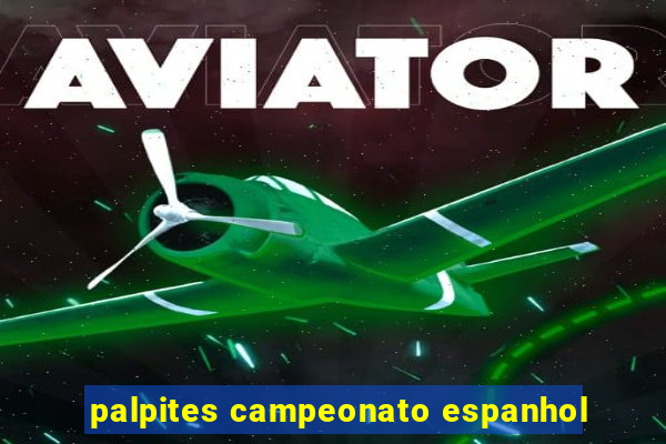 palpites campeonato espanhol