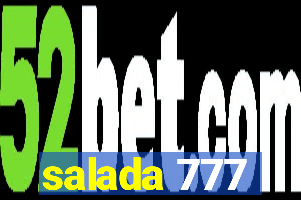 salada 777