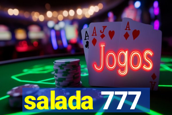 salada 777