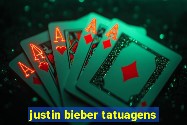 justin bieber tatuagens