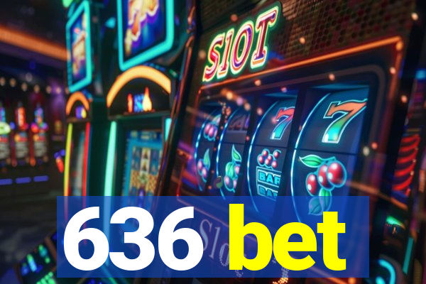 636 bet