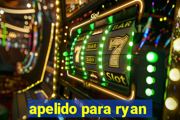 apelido para ryan