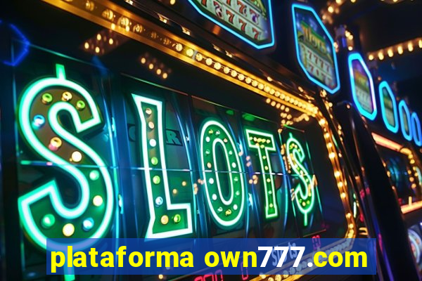 plataforma own777.com