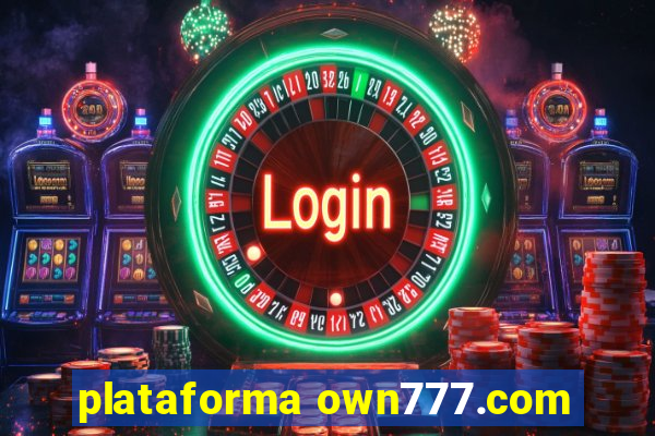 plataforma own777.com