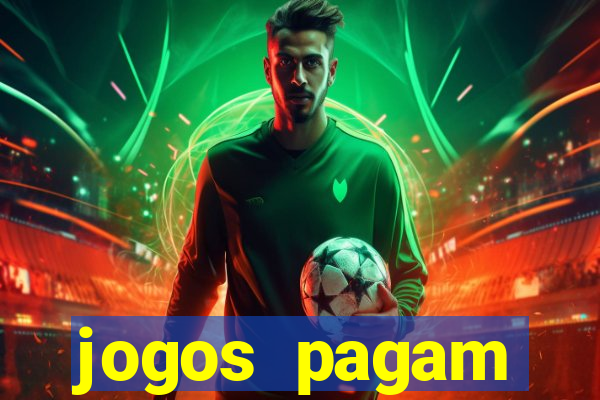 jogos pagam dinheiro de verdade