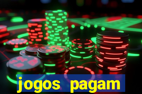 jogos pagam dinheiro de verdade