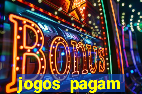 jogos pagam dinheiro de verdade