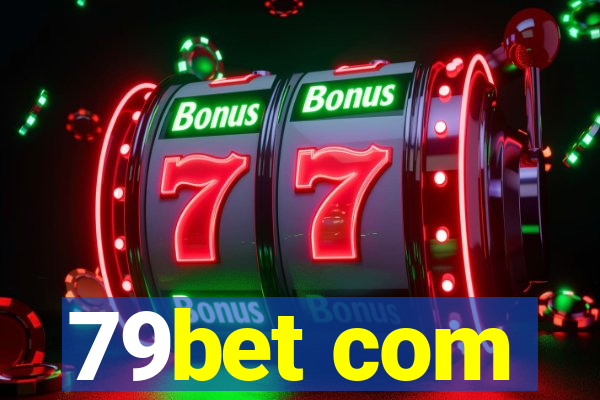 79bet com