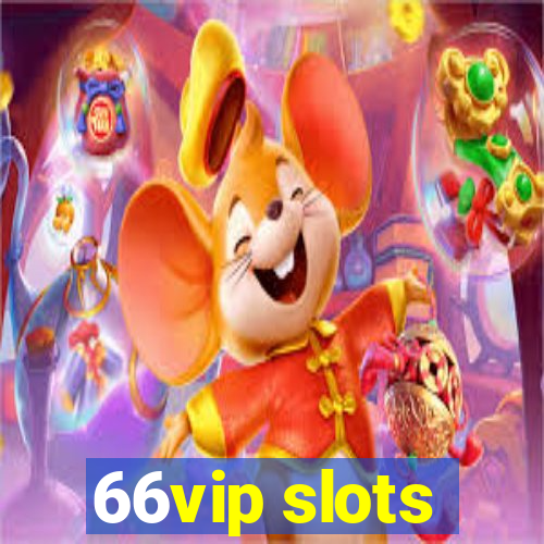 66vip slots