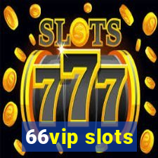 66vip slots