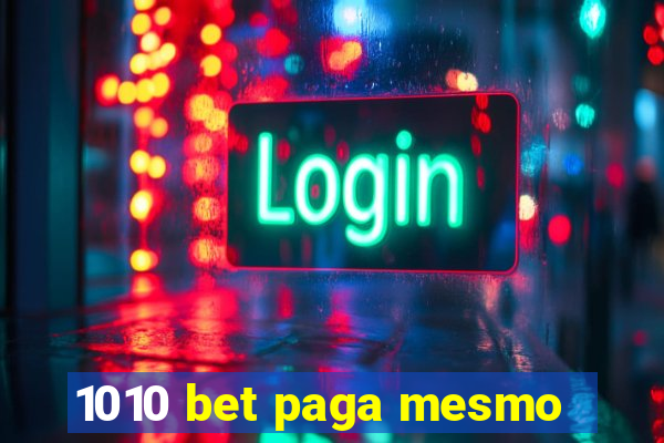 1010 bet paga mesmo