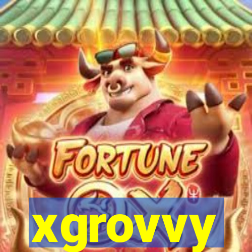 xgrovvy