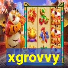 xgrovvy