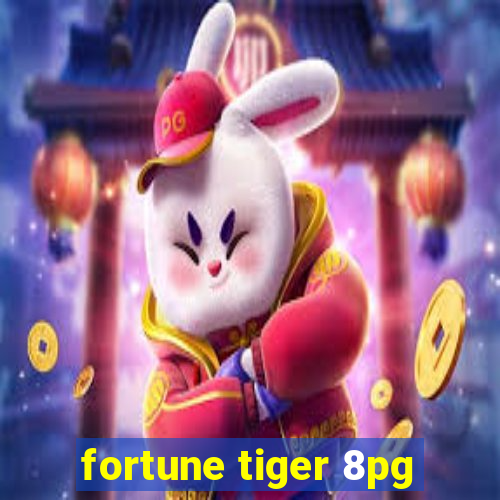 fortune tiger 8pg