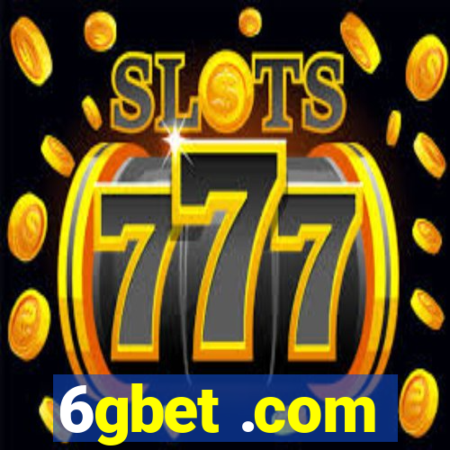 6gbet .com