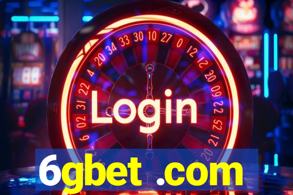 6gbet .com