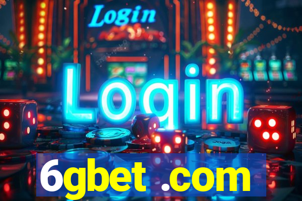 6gbet .com