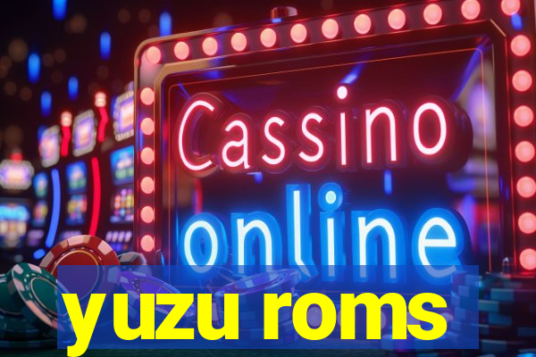 yuzu roms