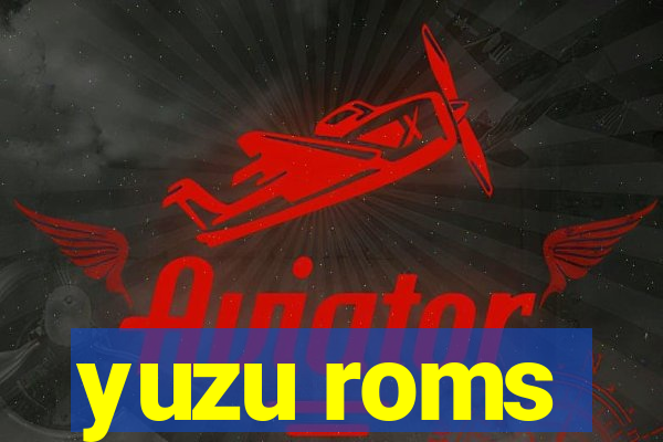 yuzu roms