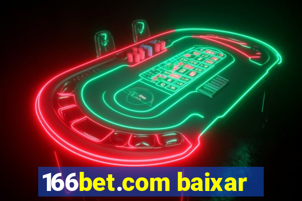 166bet.com baixar