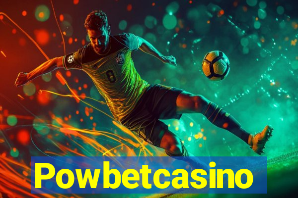 Powbetcasino