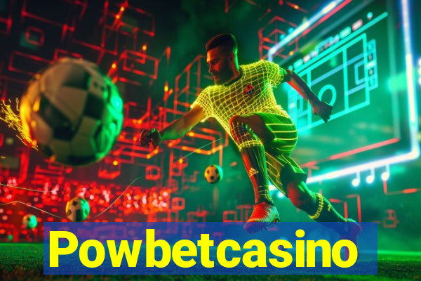 Powbetcasino