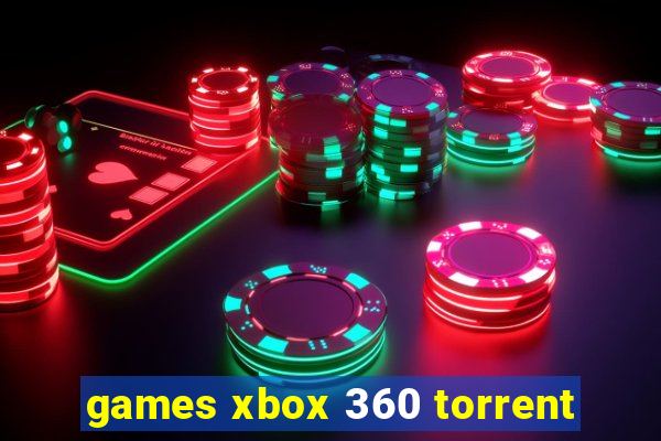 games xbox 360 torrent