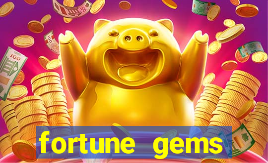 fortune gems horario pagante