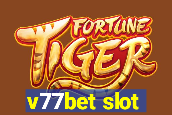 v77bet slot