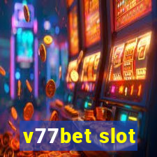 v77bet slot