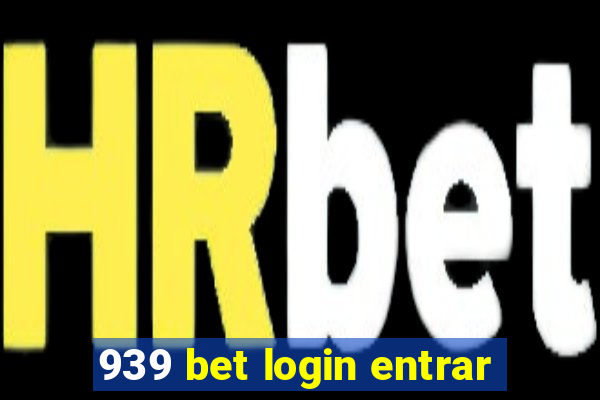 939 bet login entrar