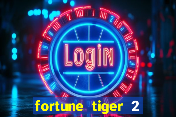 fortune tiger 2 revenge demo