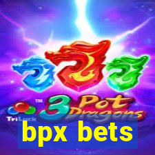 bpx bets