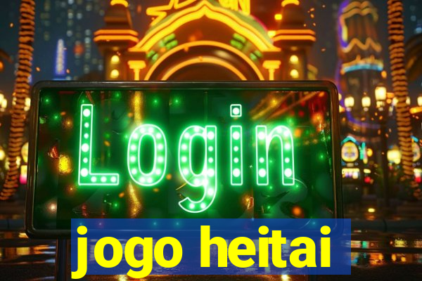 jogo heitai