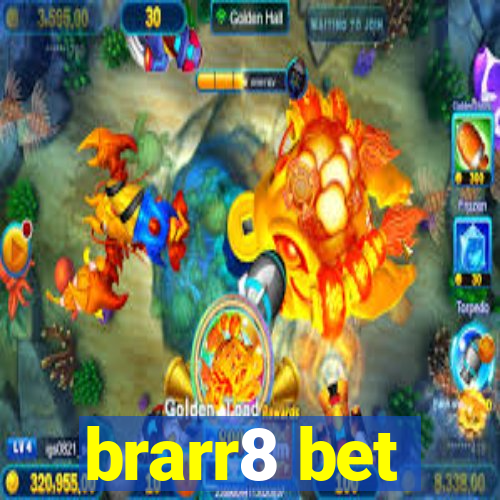 brarr8 bet