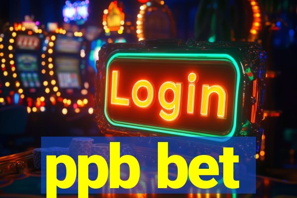 ppb bet